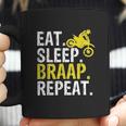 Eat Sleep Braap Repeat Coffee Mug