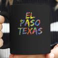 El Paso Gifts For Texans Colorful Texas City El Paso Texas Coffee Mug