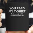 Enough Social Interaction Funny Social Distancing Coffee Mug