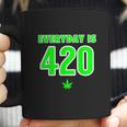 Everyday Is 420 420 Party April 20Th Weed Marijuana Coffee Mug