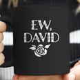 Ew David Alexis Rose Coffee Mug