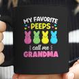 My Favorite Peeps Call Me Grandma Bunny Eggs Love Coffee Mug