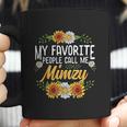 My Favorite People Call Me Mimzy Coffee Mug