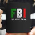 Fbi Full Blooded Italian Coffee Mug