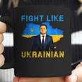 Fight Like Ukrainian I Stand With Ukraine Volodymyr Zelensky Men Women T-Shirt Graphic Print Casual Unisex Tee Coffee Mug