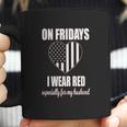 On Fridays I Wear Red Coffee Mug