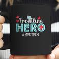 Frontline Hero Med Tech Essential Workers Thank You Nurses Graphic Design Printed Casual Daily Basic Coffee Mug