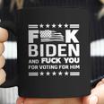 Fuck Biden And F You For Voting For Him Coffee Mug