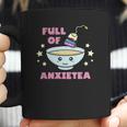 Full Of Anxietea Kawaii Pastel Goth Full Of Anxiety Tea Coffee Mug