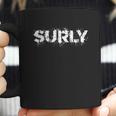 Funny Attitude Surly Coffee Mug