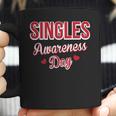 Funny Valentines Day For Singles Singles Awareness Coffee Mug