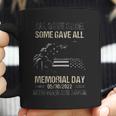 All Gave Some Some Gave All Memorial Day Remember 2022 Trend Coffee Mug