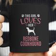 This Girl Loves Her Redbone Coonhound Dog Lover Coffee Mug