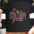 The Golden Girls Coffee Mug