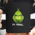 The Grinch Ew People Coffee Mug