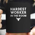 Hardest Worker In The Room Workout Motivation Coffee Mug