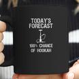 Hookah Funny Gift - Todays Forecast Coffee Mug