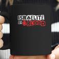 Israelite By Blood Coffee Mug