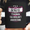 Its A Bowie Thing You Wouldnt UnderstandShirt Bowie Shirt For Bowie Coffee Mug