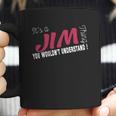 Jim Its Jim Thing - Teeforjim Coffee Mug