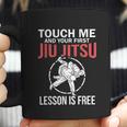 Jiu Jitsu Funny Touch Me Brazilian Jujitsu Coffee Mug