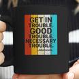 John Lewis Get In Good Necessary Trouble Social Justice T-Shirt Coffee Mug