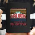 I Just Want To Eat Pizza Papa Johns And Work At Papa Johns Pizza Vintage Coffee Mug