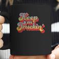 Keep On Truckin Coffee Mug