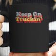 Keep On Truckin Coffee Mug