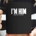 I Am Him Kevin Gates Coffee Mug