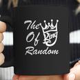 The King Of Random Gaming Funny Gift For Gamers Coffee Mug