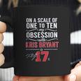 Kris Bryant Scale Of 1 To 10 My Obsession Coffee Mug