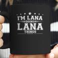 Im Lana Doing Lana Things Coffee Mug