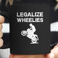 Legalize - Legalize Wheelies - Motorcycling And T-Shirt Coffee Mug