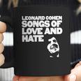 Leonard Cohen - Songs Of Love And Hate Shirt Coffee Mug