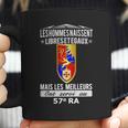 Les Hommes Naissent Libre Et Égaux Mais Les Meilleurs Ont Servi Au 57 Ra Coffee Mug