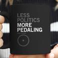 Less Politics More Pedaling Keep It Wheel Coffee Mug