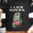 I Lick Rocks Funny Geology Rockhound Geologist Rockhounding Coffee Mug