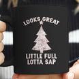 Little Full Lotta Sap Christmas Vacation Santa Coffee Mug