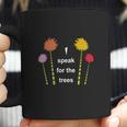 The Lorax I Speak For The Trees Coffee Mug