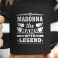 Madonna The Name The Myth The Legend Tshirt Coffee Mug