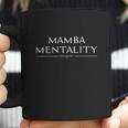 Mamba Mentality White Coffee Mug