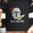 The Mandalorian And The Child He Is The Way Coffee Mug