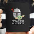 The Mandalorian Id Search The Galaxy For You Coffee Mug