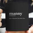 Manny Male Nanny - Like Babysitter But More FunShirt Coffee Mug