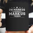 Im Markus Doing Markus Things Coffee Mug