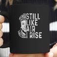 Maya Angelou Still Like Air I Rise Coffee Mug