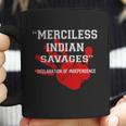 Merciless Indian Savages – Declaration Of Independence Red Hand Coffee Mug