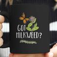 Got Milkweed Monarch Butterfly Caterpillar Lover Gift Coffee Mug