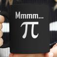 Mmm Pi Symbol Nerd Funny Pi Day Coffee Mug